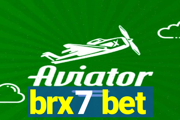 brx7 bet